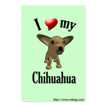 I Love My Chihuahua Poster posters