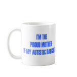 I love my child with autism - design series mugs