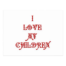 I love My Children Post Card
