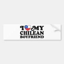 I Love My Chilean Boyfriend Bumper Sticker