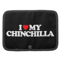 I LOVE MY CHINCHILLA FOLIO PLANNERS