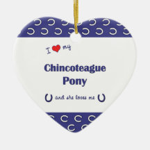 I Love My Chincoteague Pony (Female Pony) Christmas Ornaments