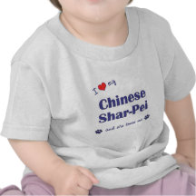 I Love My Chinese Shar-Pei (Female Dog) Shirt