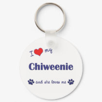 I Love My Chiweenie (Female Dog) keychains