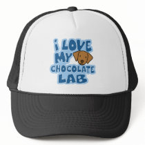I Love My Chocolate Lab Hat by MenagerieMayhem I Love My Chocolate Lab Hat