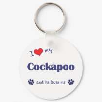 I Love My Cockapoo (Male Dog) keychains