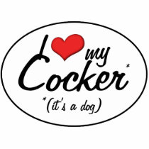 I Love My Cocker (It's a Dog) Photo Sculpture