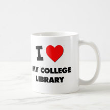 I love My College Library Coffee Mugs