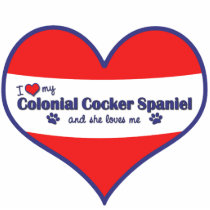 I Love My Colonial Cocker Spaniel (Female Dog) photo sculptures