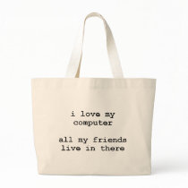 i love my computer bags