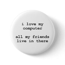 i love my computer buttons