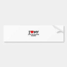 I love my computer hardware engineer bumper sticker