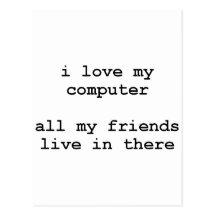 i love my computer post cards