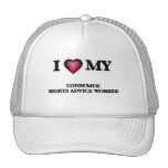 I love my Consumer Rights Advice Worker Trucker Hat