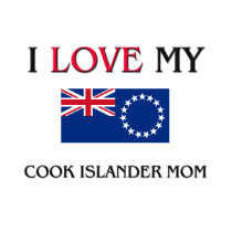 I Love My Cook Islander Mom t-shirts