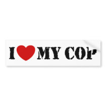 I Love My Cop bumper stickers by magarmor I Love My Cop bumper stickers