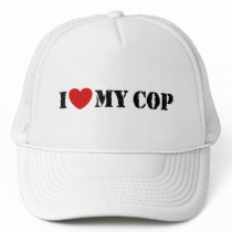 I Love My Cop Trucker Hats