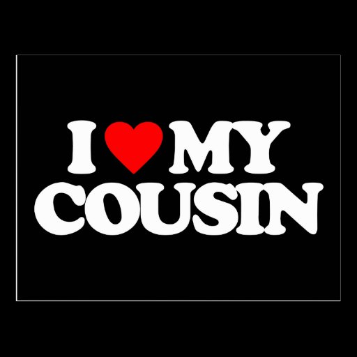 I LOVE MY COUSIN POSTCARD Zazzle