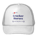 I Love My Cracker Horses (Multiple Horses) Trucker Hat
