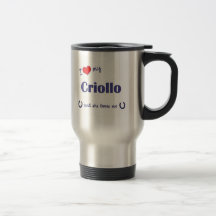 I Love My Criollo (Female Horse) Mug