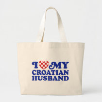 I love My Croatian Husband bags