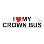 I Love My Crown Bus bumper stickers