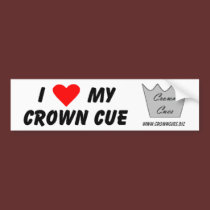 I Love My Crown Cue Bumper Sticker bumper stickers
