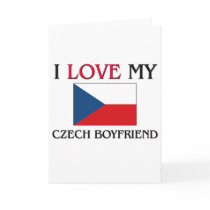I Love My Czech Boyfriend cards by flagshirt I Love My Czech Boyfriend cards