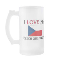 I Love My Czech Girlfriend mugs by flagshirt I Love My Czech Girlfriend mugs