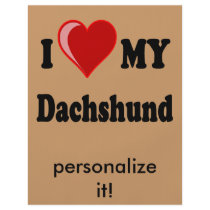 I Love My Dachshund Dog Gifts & Apparel flyers