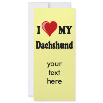 I Love My Dachshund Dog Gifts & Apparel rack cards by CatnDog I Love My Dachshund Dog Gifts & Apparel rack cards