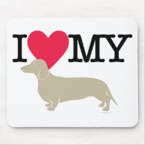 I Love My Dachshund ! Mouse Pads
