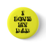 I LOVE MY DAD Button