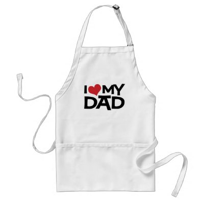 Image Credit:   http://connect.in.com/fathers-day-2010/photos-i-love-my-dad-father-s-day-bbq-apron-by-koncepts-5fa1150a047323f2.html