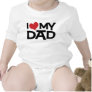 I Love My Dad Father's Day Infant Onesie Bodysuit I Love My Dad Father's Day Infant Onesie Bodysuit