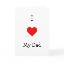 I Love My Dad greeting cards