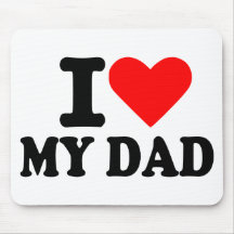 I love my dad mouse mats