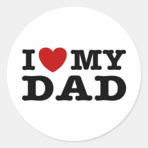 I love My Dad Round Stickers