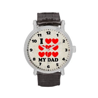 I Love My Dad Wrist Watch
