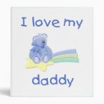I Love My Daddy (blue bear w/ star) Binder