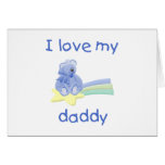 I Love My Daddy (blue bear w/ star) Cards
