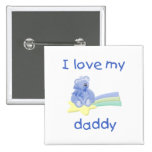 I Love My Daddy (blue bear w/ star) Pin