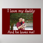 I love my Daddy posters