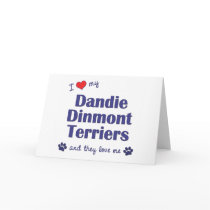 I Love My Dandie Dinmont Terriers (Multiple Dogs) cards by thatsalottadogs I Love My Dandie Dinmont Terriers (Multiple Dogs) cards