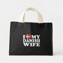 I Love My Danish Wife Bag