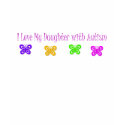 I Love my daughter with Autism t-shirts