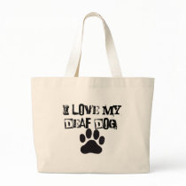 I LOVE MY DEAF DOG! bags by KAI_RID I LOVE MY DEAF DOG! bags