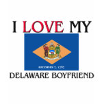 I Love My Delaware Boyfriend