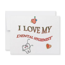 I LOVE MY DENTAL HYGIENIST PERSONALIZED INVITATIONS