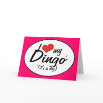 I Love My Dingo (It's a Dog) Greeting Cards